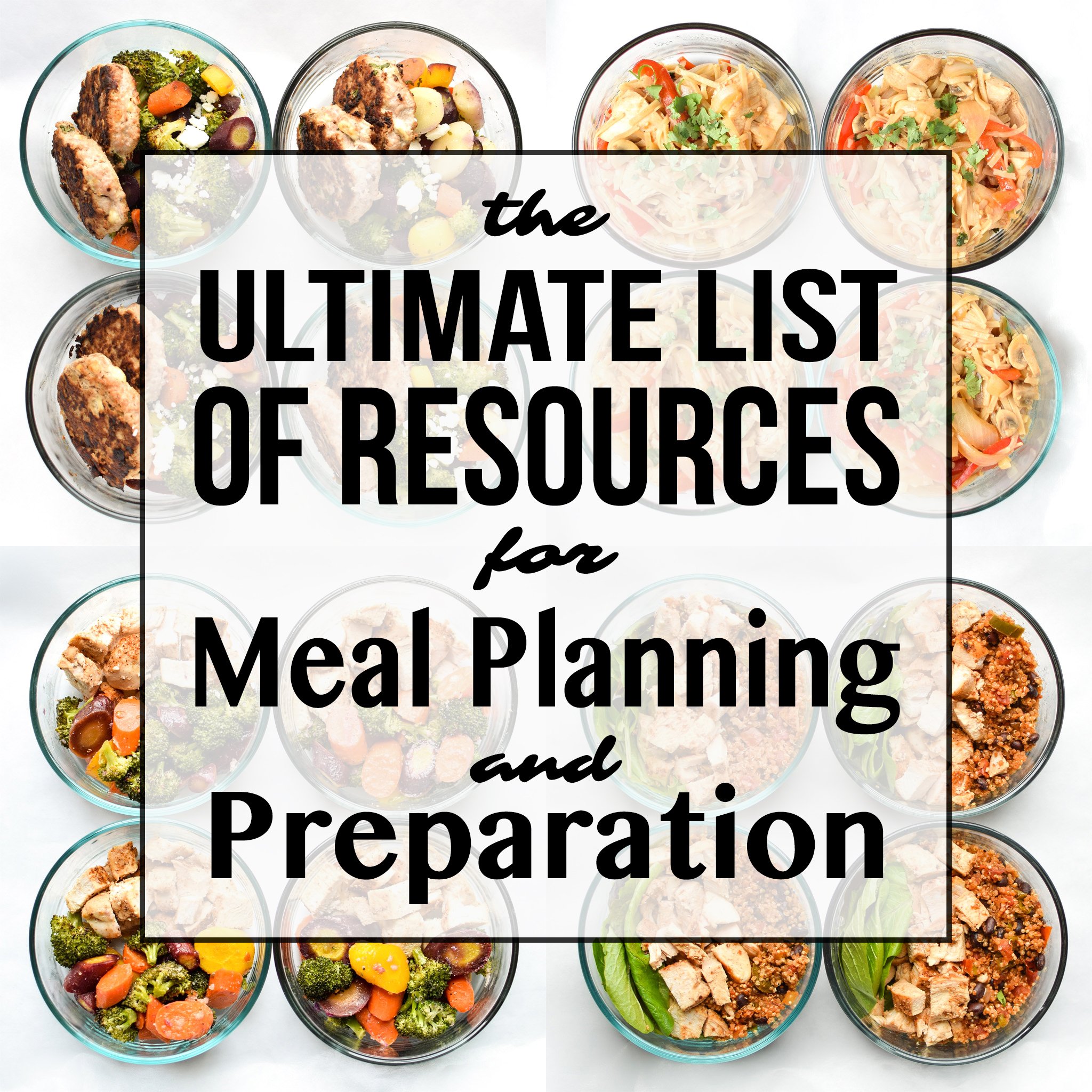 The Ultimate List of Resources for Meal Planning and Prep - References, meal prep tips, How-To's, and recipe inspiration for your meal prep and planning! - pmp.local