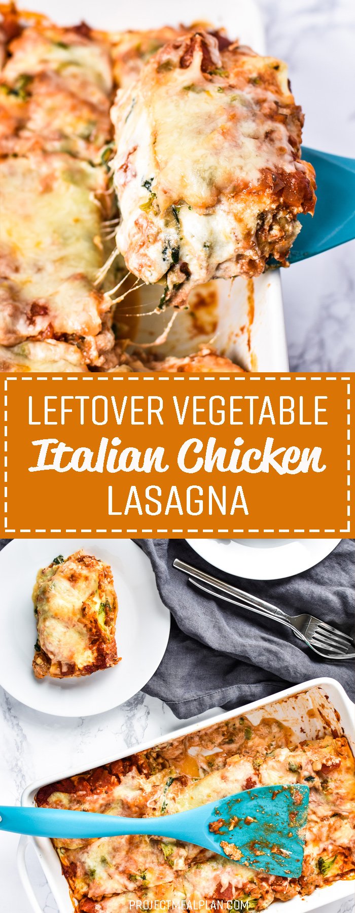 Leftover Vegetable Italian Chicken Lasagna Recipe - Use up leftover veggies in my favorite deliciously layered ground chicken lasagna! - pmp.local