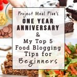 PMP's One Year Anniversary + My Top 5 Food Blogging Tips for Beginners - Helpful info from my first year of blogging at pmp.local!