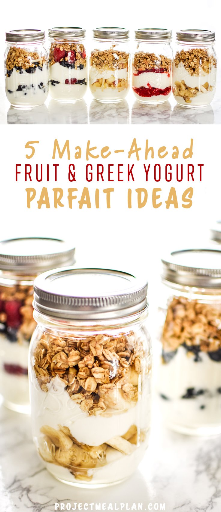 5 Make-Ahead Fruit & Greek Yogurt Parfait Ideas to Try for Breakfast - Greek yogurt with just a hint of sweetness, layered with fruits and topped with granola, 5 WAYS!! Prep ahead and grab it on your way out the door tomorrow! - pmp.local #mealprepping #mealprepsunday #masonjarparfaits #greekyogurtparfait