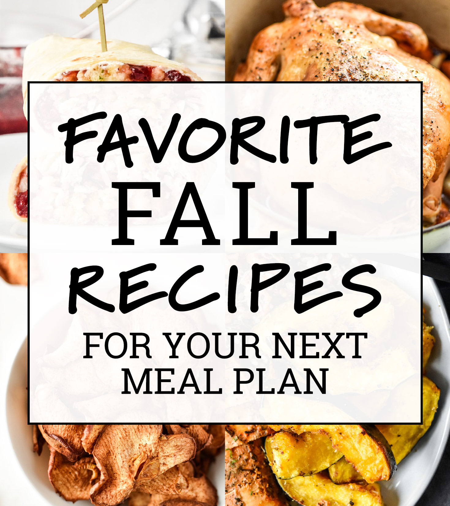 Favorite Fall Recipes For Your Next Meal Plan