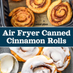 image with text for air fryer canned cinnamon rolls.