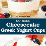pin image for no-bake cheesecake greek yogurt cups.