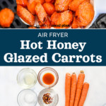 pin image for Air Fryer Hot Honey Glazed Carrots.