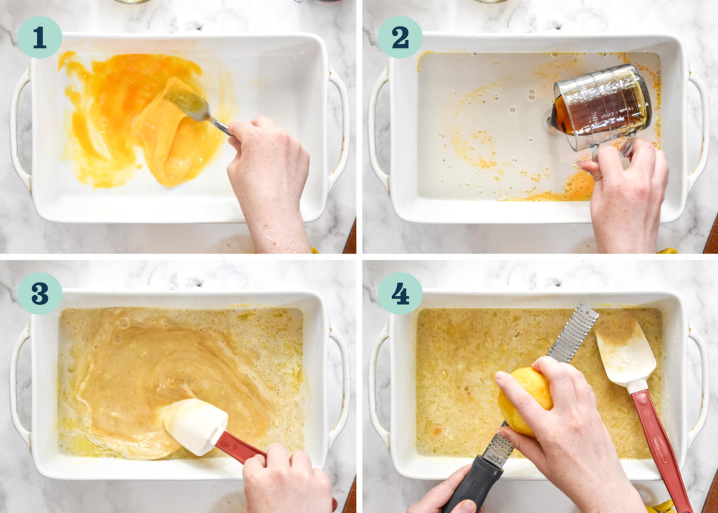 photo collage of 4 steps whisking eggs in dish, adding wet ingredients, and zesting lemon.