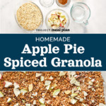 collage pin image for homemade apple pie granola.