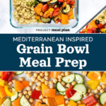 pin image for mediterranean inspired grain bowl meal prep.