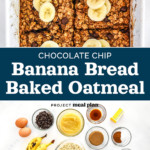 pin image for chocolate chip banana bread baked oatmeal with text.