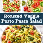 pin image with text for roasted pesto pasta salad.