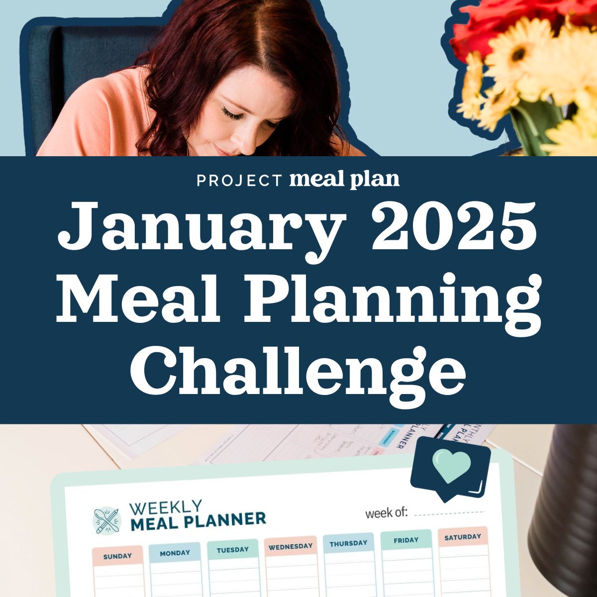 The 4-Week Meal Planning Challenge: January 2025