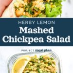 pin image with text for herby lemon mashed chickpea salad.