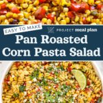 decorative pin image for pan roasted corn pasta salad.